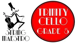 'La Cinquantaine' - Gabriel-Marie. Grade 5 Cello - Trinity College London. 