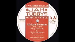 King Simeon & Kyle Sicarius - African Postman / Part II (Jah Tubbys 10