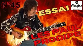 Les Paul Prodipe VS Gibson - Essai Guitare Prodipe Les Paul - par Thierry Pontet