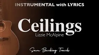 Ceilings - Lizzy McAlpine (Acoustic Karaoke)