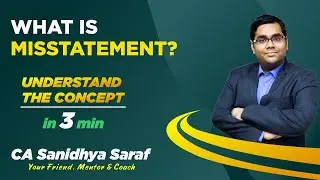 Misstatement | Understand concept of misstatement in 3 min | Audit | CA Inter | CA Final