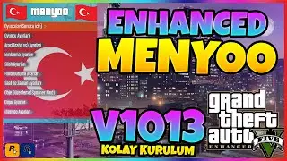 🎮 MENYOO GTA V ENHANCED V1013  KOLAY KURULUM GTA 5 MENYOO T&Uuml;RK&Ccedil;E YAMA NASIL Y&Uuml;KLENİR? | #GTAV #V1013