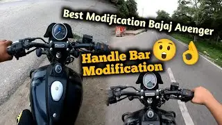 Bajaj Avenger Street Handle Bar Modification😲👌 || Best Modification Bajaj Avenger Street 😎🪽