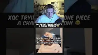 xQc Trying To Give One Piece A Chance Reaction! 😂
