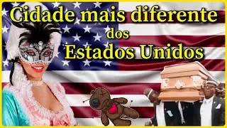 Nova Orleans 🇺🇸 E suas curiosidades 😲