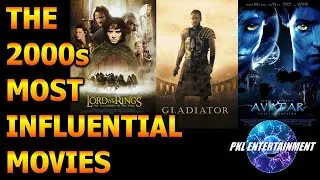 THE 2000s MOST INFLUENTIAL MOVIES