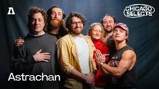 Astrachan on Audiotree Live | Full Session (Chicago Selects)