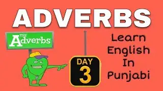 Adverbs in punjabi | Learn english in punjabi Day 3 | English in punjabi full course
