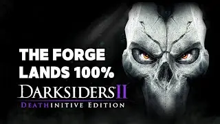 Darksiders 2 &ndash; All Forge Lands Chests, Collectibles, Secrets, Legendary Weapons & Talisman