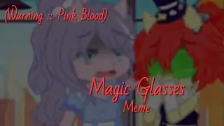 Magic Glasses //Meme - Pink Blood Warning! // MLP Gacha // AppleBloom & Diamond Tiara // My AU