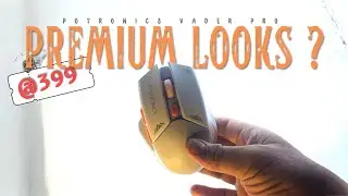 Best Designed Mouse Worth 399!! Potronics Vader Pro