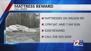 $200 reward offered in Fall River mattress dumping incident