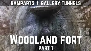 Woodland Fort, Plymouth. Ramparts and Gallery, Alone! - Part 1