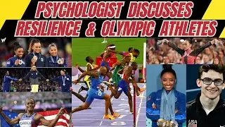 Psychologist Discusses Resilience Displayed by Olympic Athletes Simone Biles, Noah Lyles, & More