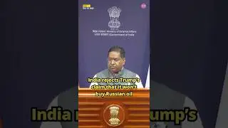 India Rejects Trump&rsquo;s Claim on Russian Oil; No Call Between Modi and Trump, Says MEA