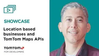 Как API TomTom Maps могут помочь вашему бизнесу, основанному на местоположении