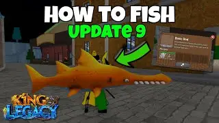 How to Fish in King Legacy Update 9 (Roblox)