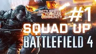[Battlefield 4] Battlefield: Tunisian Community's Squad Up event #1