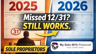 How Sole Proprietors Can Still Open Solo 401k in 2026 and Make 2025 Solo 401k Contributions
