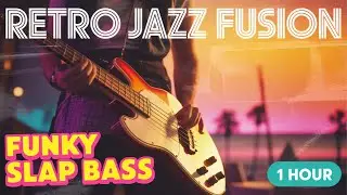 Retro Jazz Fusion - Funky Slap Bass Grooves to Chill & Work
