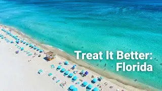 Treat It Better - Florida