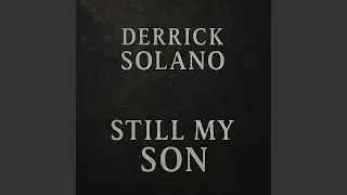 Still My Son