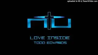 Todd Edwards - Love Inside (Sunshine Bros. Remix)