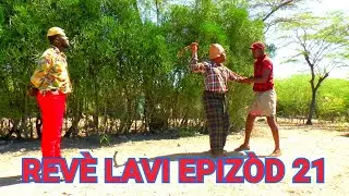 REVE LAVI FULL EP # 21 NOU RETOUNEN SOU PAJ KOMEDYEN LAKAY LA AVEK REVE LAVI A SE LA NAP JWENN LI