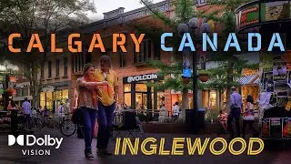 【4K】Calgary Alberta | Inglewood | Things to do in Calgary | #canada #calgary #walkingtour  #4kvideo