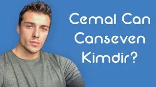 Cemal Can Canseven Kimdir [KimKim] [Sesli Anlatım]