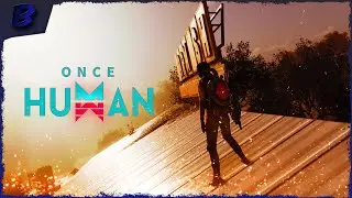 ☣️ONCE HUMAN - С НОВОЙ ГОДОЙ НАДО БЫ ЛАБУ ПРОЙТИ #bitmixlx #TDB #oncehuman