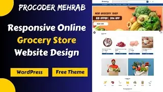 Responsive Online Grocery Store Website Design With WordPress Astra Free Theme | Procoder Mehrab
