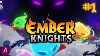 I'm not going to Hit the Perfects - Ember Knights - Part 1