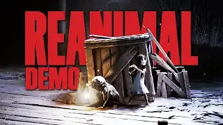 REANIMAL - PRAWDZIWE LITTLE NIGHTMARES 3 (DEMO)