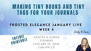Making Tiny Books and Tiny Tags for Your Journals Crafts N Games Live (Freebie Printable)