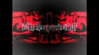 Thy Serpent's Cult -&middot;