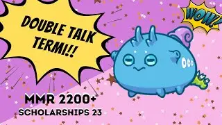 The Double Talk Termi Aqua Duo | 2100 MMR  Axie Infinity