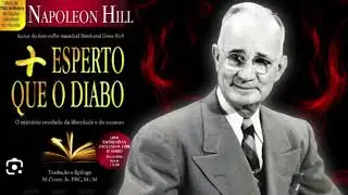 98% da humanidade é controlada pelo “diabo” — e nem percebe (Napoleon Hill)