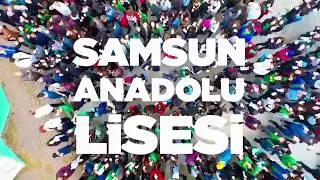 SAMSUN ANADOLU LİSESİ TANITIM FİLMİ