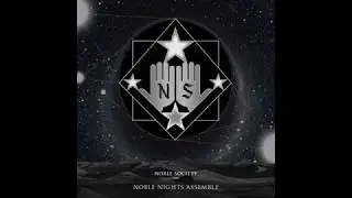 NOBLE SOCIETY - ThE NoBle WaY (Official Audio)