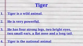 10 Lines Essay on Tiger in English || Essay on Tinger || International Tiger Day || Tiger Essay