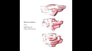 Morton Feldman Trios box set trailer