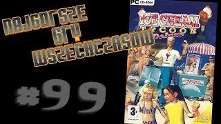 Najgorsze Gry Wszechczas&oacute;w - Ice Cream Tycoon (Odcinek 99)