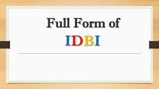 Full Form of IDBI || Did You Know?