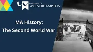 Second World War History MA: University of Wolverhampton