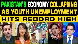 PAKISTAN&rsquo;S ECONOMY COLLAPSING AS YOUTH UNEMPLOYMENT HITS RECORD HIGH