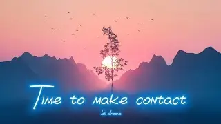 Time to make contact | Kevin Abbott (original mix)