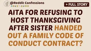 AITA For Refusing To Host Thanksgiving After My Sister...  - Reddit Family Stories