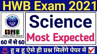 HWB Exam 2021 | HWB Science Questionshwb plant operator paper/Stipendiary Traniee Science questions