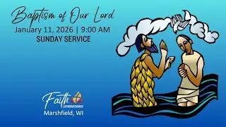 January 11, 2025 Worship Service